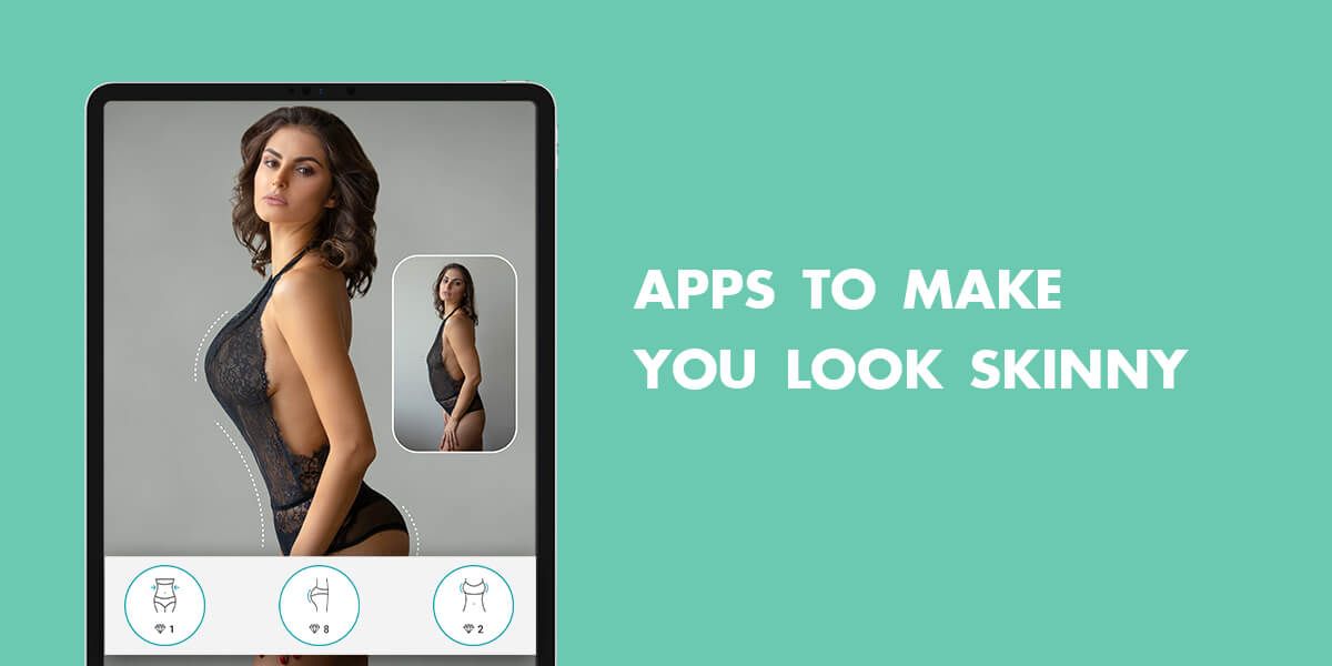 apps that make you look skinny