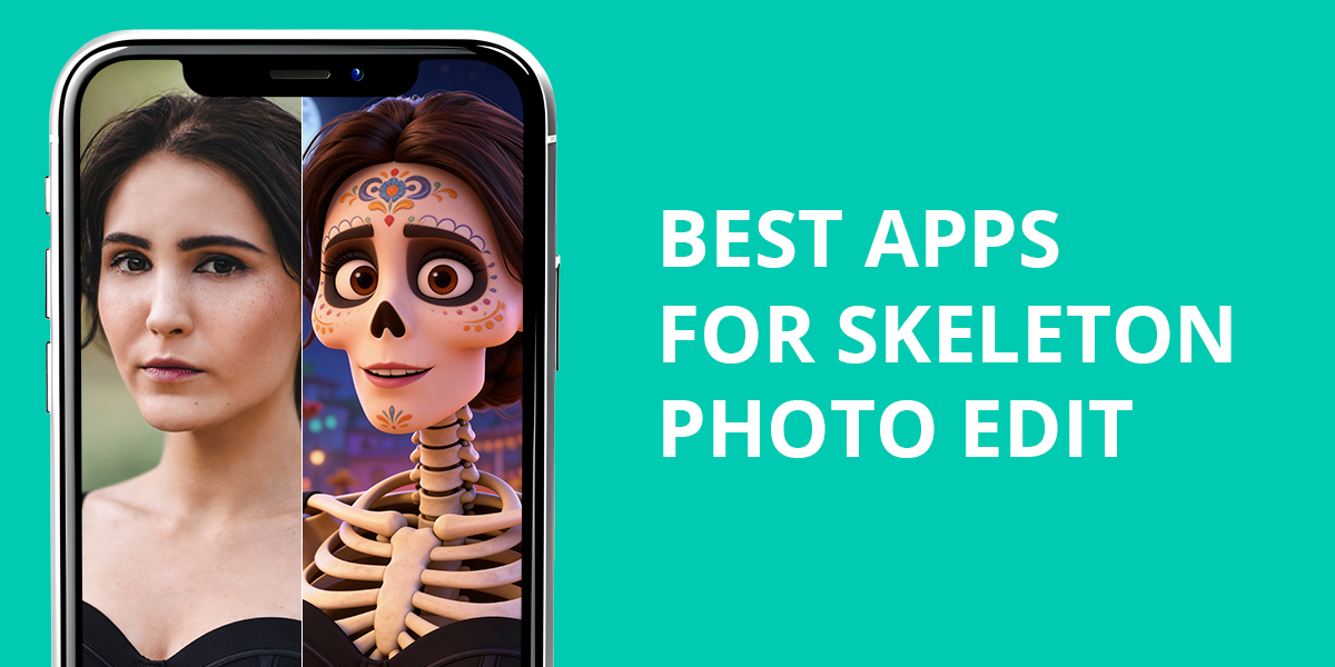 best app for skeleton photo edit cover