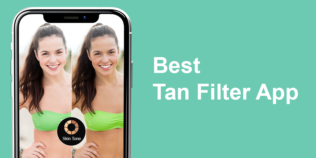 best tan filter app