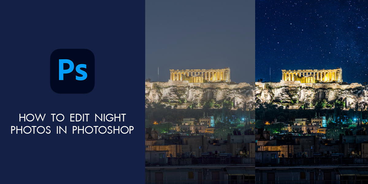 how to edit night photos in photoshop
